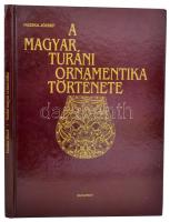 Huszka József: A magyar-turáni ornamentika története. Bp., 1996, Nyers Csaba. Reprint kiadás. Kiadói kartonált papírkötés.