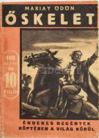 Mariay Ödön: Őskelet. Érdekes regények - Röptében a világ körül I. évf. 38. sz. Bp., 1941, Magyar Népművelők Társasága, 96 p. Kiadói papírkötés, kissé viseltes.