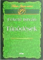 Fekete István: Tűnődések. Első kiadás! Szeged, 2010, Lazi. Kiadói kartonált kötés, elejében tulajdonosi bejegyzéssel, jó állapotban.