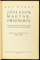 Ady Endre: Jóslások Magyarországról. Tanulmányok és jegyzetek a magyar sorskérdésekről. Szerk. és be...