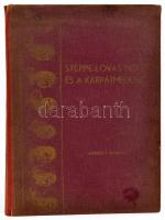 Ambrózy György: Steppe-lovas népek és a Kárpátmedence. Bp., 1947, Magyar Földrajzi Intézet Rt., 81+(...