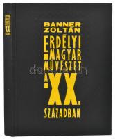 Banner Zoltán: Erdélyi magyar művészet a XX. században. Bp., 1990, Képzőművészeti Kiadó. Gazdag képanyaggal illusztrálva. Kiadói egészvászon-kötés.