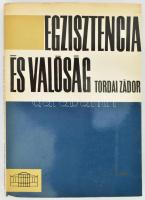 Tordai Zádor: Egzisztencia és valóság. Budapest, 1967, Akadémiai kiadó. Egészvászon-kötés kiadói papírborítással.