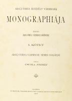 Csoma József: Abauj-Torna vármegye nemes családjai. Abauj-Torna egyesült vármegyék monographiája I. ...