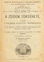 Dr. Büchler Sándor: A zsidók története. II. rész: A Talmud korától napjainkig. Bp., 1910, Lampel R. (Wodianer F. és Fiai), 2 sztl. lev.+ 168 p. Szövegközi és egészoldalas, fekete-fehér képekkel. Átkötött félvászon-kötésben, kissé sérült, kopottas borítóval, kissé laza fűzéssel, helyenként kisebb lapszéli ázásnyomokkal.