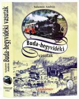 Salamin András: Buda-hegyvidéki vasutak. Képeskönyv. Hegyvidékünk gyöngyszemei 7. Bp., 2001, Infotop Kft. Első kiadás. Gazdag képanyaggal illusztrálva. Kiadói kartonált papírkötés.