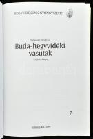 Salamin András: Buda-hegyvidéki vasutak. Képeskönyv. Hegyvidékünk gyöngyszemei 7. Bp., 2001, Infotop...