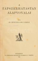 Dr. Berczeller Lászó: A tápszerhatástan alapvonalai. Bp., 1923, Athenaeum, 191+(1) p. Átkötött félvászon-kötésben, helyenként kissé foltos lapokkal, egy lapon ceruzás firkával.