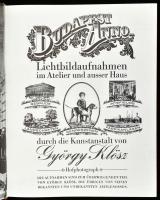 Budapest anno. Lichtbildaufnahmenim Atelier und ausser Haus (Fényképfölvételek műteremben és házon k...