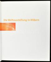 Expo 2000. Die Weltausstellung in Bildern. Hannover, 2000, Bertelsmann. Első kiadás. Német nyelven. ...
