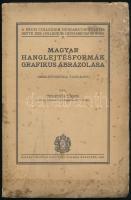 Hegedűs Lajos: Magyar hanglejtésformák grafikus ábrázolása. Bp., 1930, Királyi Magyar Egyetemi Nyomda. Kiadói papírkötés, felvágatlan példány, foltos és sérült borítóval.