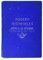 Király Dezső: Modern testnevelés képben és írásban. Testnevelési tanulmányutam az északi országokban. Bp.,1932., (Hornyánszky V. Rt.-ny.), 382+10 p. Szövegközti fekete-fehér fotókkal, ábrákkal illusztrált. Korabeli reklámokkal. Kiadói aranyozott egészvászon-kötés,kis kopással