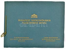 cca 1930 Budapest Székesfőváros elektromos művei (Kelenföld, Belváros, stb.), fotókönyv, többnyelvű leírással