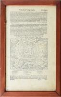 Contrafehtung der Vestung Tokay...1566. Tokaj fametszetű ostromképe. A lap hátoldalán: Contrafehtung der gewaltigen Vestung Gyula - Gyula fametszetű képe. Megjelent Münster, Sebastian: Cosmographiae. Basel, 1580. A képek alatt német nyelvű történeti leírás. Képek mérete: 120 x 150 mm. Üvegezett keretben