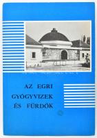 Az egri gyógyvizek és fürdők. Szerk.: Sugár István. Az egyik szerző, Agyagási Dezső (1922-2006) orvos, reumatológus által DEDIKÁLT példány. Eger, 1983., Eger Város Tanácsa V.B. Műszaki Osztálya és Heves m. Idegenforgalmi Hivatal. Kiadói papírkötés, kissé kopott borítóval.