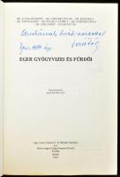 Az egri gyógyvizek és fürdők. Szerk.: Sugár István. Az egyik szerző, Agyagási Dezső (1922-2006) orvo...