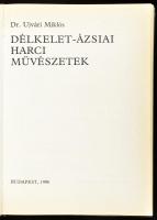 Dr. Ujvári Miklós: A délkelet-ázsiai harci művészetek. Bp.,1986., Szerzői. Gazdag képanyaggal illusz...