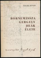 Sugár István: Bornemissza Gergely deák élete. Studia Agriensia 4. Eger, 1984, Dobó István Vármúzeum. Kiadói papírkötés.