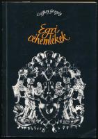 Csiffáry Gergely: Egri céhemlékek. A szerző által DEDIKÁLT példány! Studia Agriensis 1. Eger, 1982., Dobó István Vármúzeum. Kiadói papírkötés.