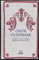 Örök útitársak. Válogatás a magyar költészet legszebb szerelmes verseiből. Vál. szerk. és az előszót írta: Lisztóczky László. Pomáz, 2020, Kráter. Kiadói kartonált papírkötés.