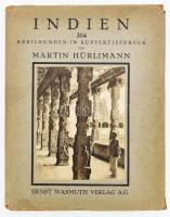 Hürlimann, Martin: Indien. Baukunst, Landschaft und Volksleben. Berlin, 1928, Ernst Wasmuth A.G., XXXVII+(3)+304 p. Rendkívül gazdag egészoldalas képanyaggal illusztrálva. Német nyelven. Kiadói aranyozott egészvászon-kötés, kissé sérült kiadói papír védőborítóban.