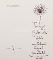 Vadász György. Szerk.: Jankovich Valéria. Vadász György (1933-) Nemzet Művésze címmel kitüntetett, K...