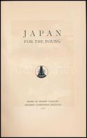 Japan for the Young. Tokyo, 1937, Board of Tourist Industry - Japanese Government Railways. Egészold...