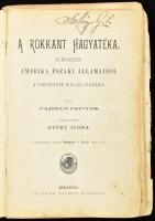 [Pajeken, Friedrich Joachim] Pajeken Frigyes: A rokkant hagyatéka. Elbeszélés Amerika északi államai...