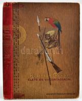 Defoe, Daniel: Robinson Crusoe élete és viszontagságai. Ford.: Gaal Mózes. Paget Walter százhúsz rajzával. Bp., 1897, Franklin-Társulat, 2 sztl. lev.+ 276 p. Nyolcadik kiadás. Szövegközi és egészoldalas illusztrációkkal. Kiadói illusztrált félvászon-kötés, kissé sérült gerinccel, helyenként kissé foltos lapokkal, egy lapon szakadással.