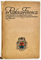 II. Rákóczi Ferenc vezérlőfejedelem és a szövetkezett rendek 1705. szeptember 20-ikán a szécsényi gyűlésen kiállított szövetséglevele. Hasonmás kiadás. Bevezetéssel ellátta: Dr. Borovszky Samu. Bp., 1911, Hornyánszky Viktor, 8 p.+ 12 sztl. lev. (hasonmások)+ 4 sztl. lev. Kiadói pergamen hatású, zsinórfűzéses kartonált papírkötés, kissé sérült borítóval.