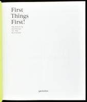 First things first. New Branding and design for new businesses. Berlin, 2016. Gestalten.Kiadói karto...