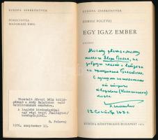 Borisz Polevoj: Egy igaz ember. A szerző, Borisz Polevoj (1908-1981) által Jávori Béla (1931-2008) ú...