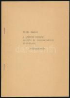 1971 Féjja Sándor: A Fényes szelek attitűd és identifikációs vizsgálata. Különlenyomat, 171-216 p.  A szerző, Féjja Sándor (1940-) fotó- és filmkutató pszichológus, filmtörténész által DEDIKÁLT példány.