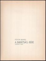 Fodor András: A barátság bére. Tizenkét vers. Lipták Pál illusztrációival. Békéscsaba, 1974., Megyei...