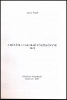 Jancsó, Árpád: Prima carte a drumurilor din Banat. A bánáti utak első törzskönyve. 1848. Timisoara/T...