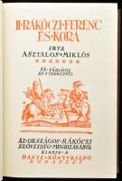 Asztalos Miklós: II. Rákóczi Ferenc és kora. Bp., 1934, Dante,(Hornyánszky Viktor-ny.), 492 p.+ 32 t...