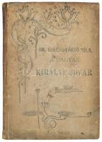 Kerékgyártó Béla: A magyar királyi udvar a királyság fénykorában. (Az anjouk uralkodása alatt.) Eredeti kútfők nyomán írta Dr. - -. Bp., 1881, Rudnyánszky A., VII+1+158+2 p. Kiadói egészvászon-kötés, kopott, foltos borítóval, kissé sérült gerinccel, hiányos elülső szennylappal, névbejegyzéssel, régi bélyegzésekkel.