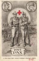 Military WWI 1915 Red-Cross, with Franz Joseph, Wilhelm, Peace s: Földes