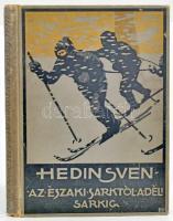 Sven Hedin: Az északi sarktól a déli sarkig. Második és harmadik rész. Átdolgozta: Mikes Lajos. Bp.,1914, Lampel R. (Wodianer F. és Fiai) Rt. Fekete-fehér képekkel illusztrált. Kiadói egészvászon-kötés, kopott borítóval, kissé sérült gerinccel, kissé laza fűzéssel.