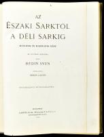 Sven Hedin: Az északi sarktól a déli sarkig. Második és harmadik rész. Átdolgozta: Mikes Lajos. Bp.,...