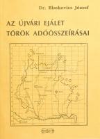 Dr. Blaskovics József: Az újvári elájet török adóösszeírásai. Pozsony, 1993, Magyar Ifjúság Érdekeit Védő Szövetség (MIÉSZ.) Kiadói papírkötés.