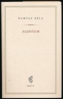 Hamvas Béla: Silentium. H.n., 2023, Medio. Kiadói egészvászon kötés, kiadói papír védőborítóval, jó állapotban.