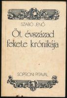 Szabó Jenő: Öt évszázad fekete krónikája. (Soproni Pitaval). Műhely-Könyvek sorozat. (Győr, 1987), Győr megyei Lapkiadó Vállalat. Első kiadás. Kiadói papírkötés, kissé foltos borítóval, volt könyvtári példány.