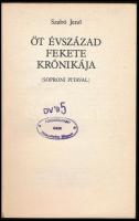 Szabó Jenő: Öt évszázad fekete krónikája. (Soproni Pitaval). Műhely-Könyvek sorozat. (Győr, 1987), G...