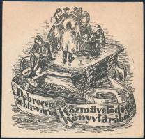 Toroczkai Oszvald (1884-1951): Debrecen szabad királyi város közművelődési könyvtárából. Klisé, papír, jelzett a klisén, 9×9,5 cm