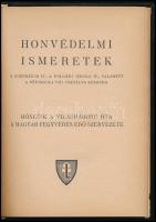 Honvédelmi ismeretek. III-IV. Hőseink a világháborúban - Katonaföldrajzi alapismeretek; Hőseink a vi...
