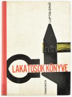 Lupták Ernő: Lakatosok könyve. Bp., 1964, Táncsics. Fekete-fehér fotókkal, ábrákkal illusztrálva. Kiadói félvászon-kötés, kissé koszos borítóval, volt könyvtári példány.