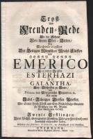 1738 Waismayr, Joseph (1688-1751): Trost- und Freuden-Rede an die Schaaf von ihrem Ober-Hirten dem [...] Herrn Emerico aus denen Grafen Esterhazi de Galantha, Erz-Bischoffen zu Gran und Primate des Königreichs Ungarn [...] Pressburg [Pozsony], 1738, Maria Magdalena Royerin, 13 sztl. lev. Német nyelven. Javított gerinccel.