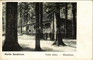 1907 Marilla, Marillavölgy, Marila; Szanatórium, fedett sétány. Weisz Félix kiadása / Wandelhalle / sanatorium, spa (EB)