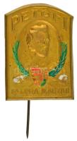 ~1948. Petőfi - Talpra magyar bronz lemezjelvény Petőfi Sándor arcképével (~22x30mm) T:XF